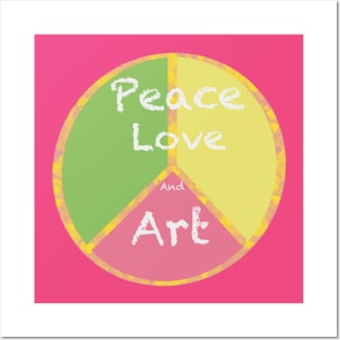 Peace Love and Art Posters and Art